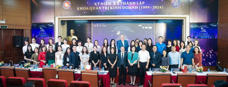 LAUNCHING CEREMONY: A SERIES OF ACTIVITIES CELEBRATING THE 25TH ANNIVERSARY OF THE ESTABLISHMENT OF THE FACULTY OF BUSINESS ADMINISTRATION AND THE FINAL OF “WE ARE HOTELIERS COMPETITION” 2024