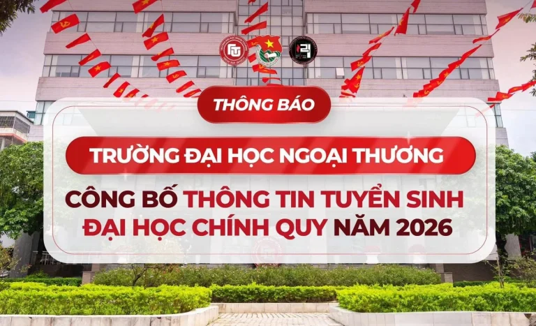 FOREIGN TRADE UNIVERSITY ANNOUNCES ADMISSION INFORMATION FOR FULL-TIME UNDERGRADUATE PROGRAMS FOR THE 2026 ACADEMIC YEAR.